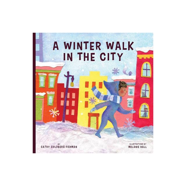 Winter Walk in the City - (In the City) by Cathy Goldberg Fishman (Board Book)