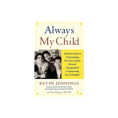 Always My Child - by Kevin Jennings (Paperback)