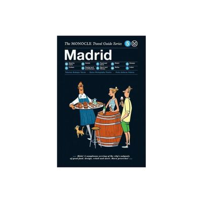 The Monocle Travel Guide to Madrid - (Monocle Travel Guides) (Hardcover)