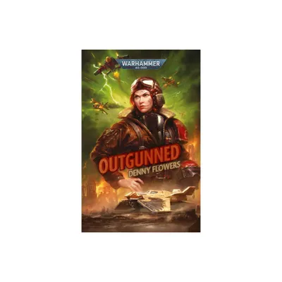 Outgunned - (Warhammer 40,000) by Denny Flowers (Paperback)