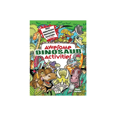 Awesome Dinosaur Activities - (Dover Kids Activity Books: Dinosaurs) by Diana Zourelias (Paperback)