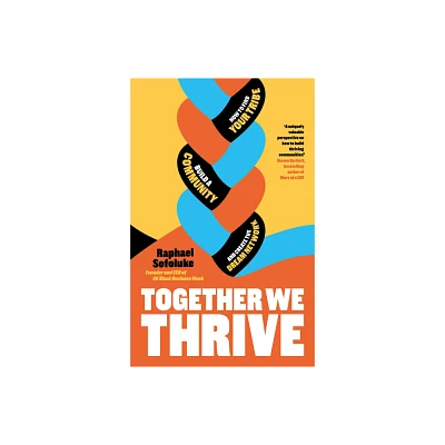 Together We Thrive - by Raphael Sofoluke (Paperback)