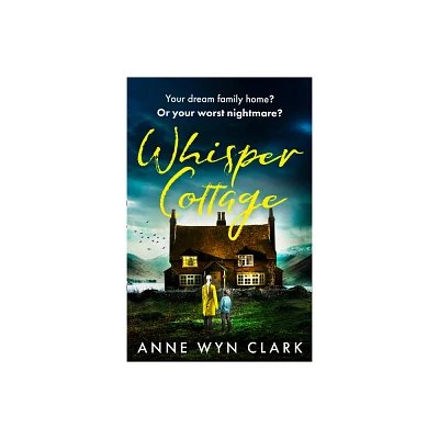 Whisper Cottage - (The Thriller Collection) by Anne Wyn Clark (Paperback)