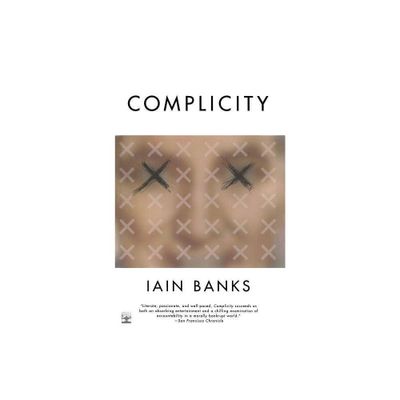 Complicity - by Iain Banks (Paperback)