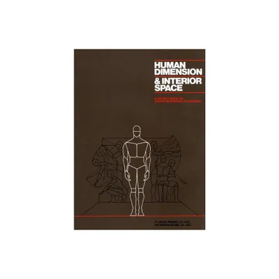 Human Dimension and Interior Space - by Julius Panero & Martin Zelnik (Hardcover)