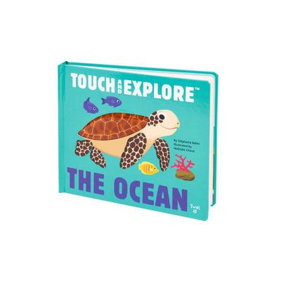 Touch and Explore: The Ocean - by Nathalie Choux (Hardcover)