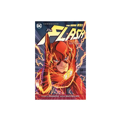 The Flash Vol. 1: Move Forward (the New 52) - (Flash (DC Comics Numbered)) 52nd Edition by Francis Manapul & Brian Buccellato (Paperback)