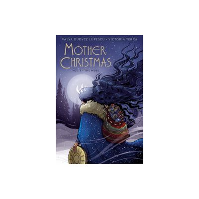 Mother Christmas - by Valya Dudycz Lupescu (Paperback)