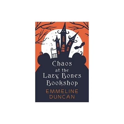 Chaos at the Lazy Bones Bookshop - (A Halloween Bookshop Mystery) by Emmeline Duncan (Paperback)