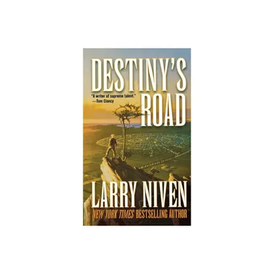 Destinys Road - by Larry Niven (Paperback)