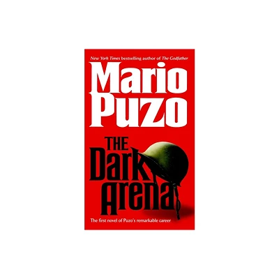 The Dark Arena - by Mario Puzo (Paperback)