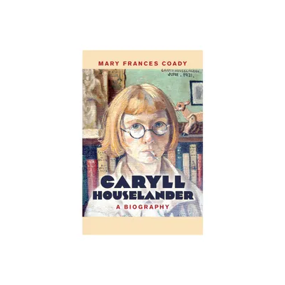 Caryll Houselander: A Biography - by Mary Frances Coady (Paperback)