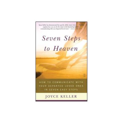 Seven Steps to Heaven - by Joyce Keller (Paperback)