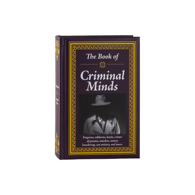 The Book of Criminal Minds - by Publications International Ltd (Hardcover)