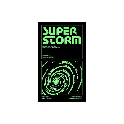 Superstorm - by Noemi Biasetton (Paperback)