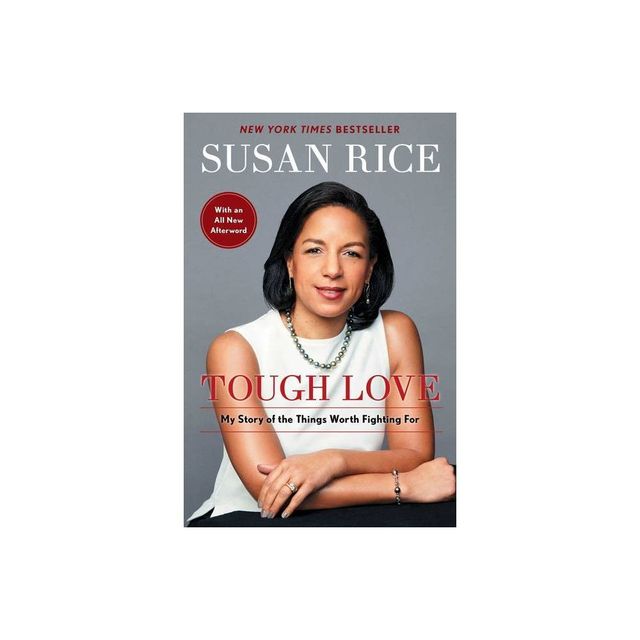 Tough Love - by Susan Rice (Paperback)