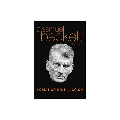 I Cant Go On, Ill Go on - (Beckett, Samuel) by Samuel Beckett (Paperback)