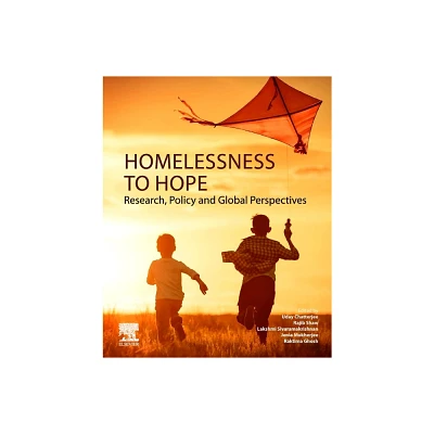 Homelessness to Hope - by Uday Chatterjee & Rajib Shaw & Lakshmi Sivaramakrishnan & Jenia Mukherjee & Raktima Ghosh (Paperback)