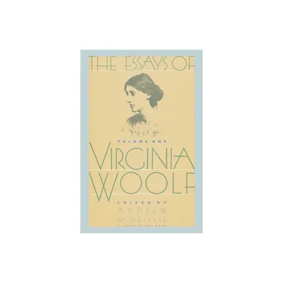 Essays of Virginia Woolf Vol 1 - by Andrew McNeillie (Paperback)