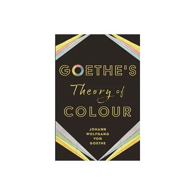 Goethes Theory of Colour