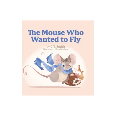 The Mouse Who Wanted to Fly