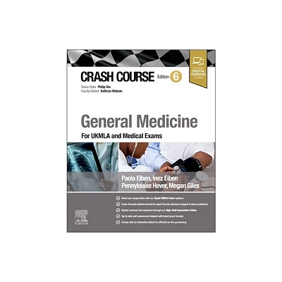 Crash Course General Medicine - 6th Edition by Inez Eiben & Paola Eiben & Pennylouise Hever & Megan Giles (Paperback)