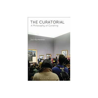 The Curatorial - by Jean-Paul Martinon (Paperback)