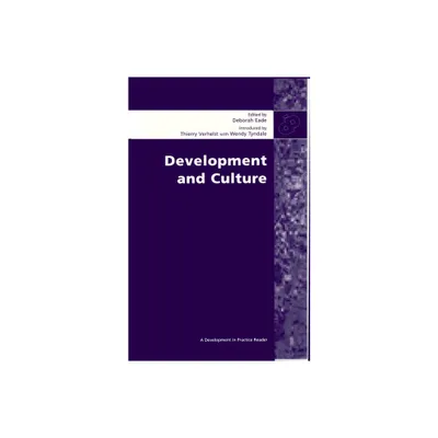 Development and Culture - (Development in Practice Reader) by Deborah Eade (Paperback)