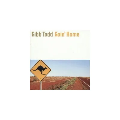 Gibb Todd - Goin Home (CD)