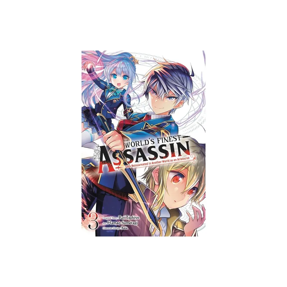 Yen Press The Worlds Finest Assassin Gets Reincarnated in Another World as  an Aristocrat, Vol. 3 (Manga) - by Rui Tsukiyo (Paperback) | The Market  Place