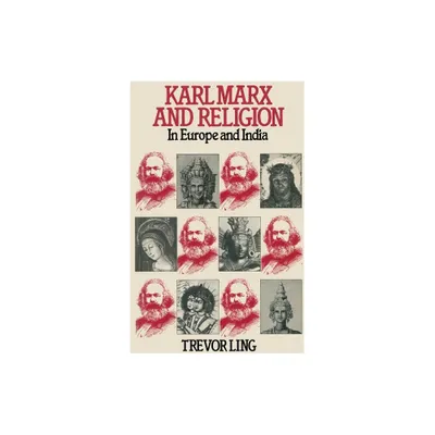 Karl Marx and Religion - by Trevor Ling (Paperback)