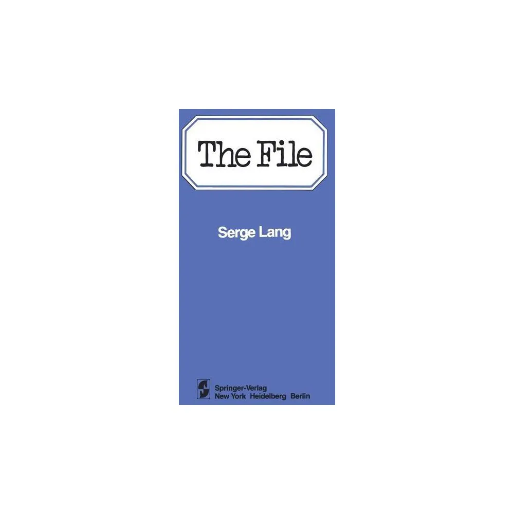 The File - by Serge Lang (Paperback)