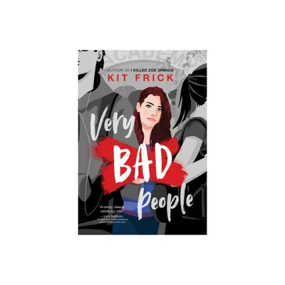 Very Bad People - by Kit Frick (Paperback)