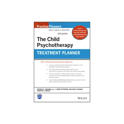 The Child Psychotherapy Treatment Planner - (PracticePlanners) 6th Edition (Paperback)