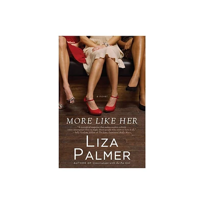 More Like Her - by Liza Palmer (Paperback)