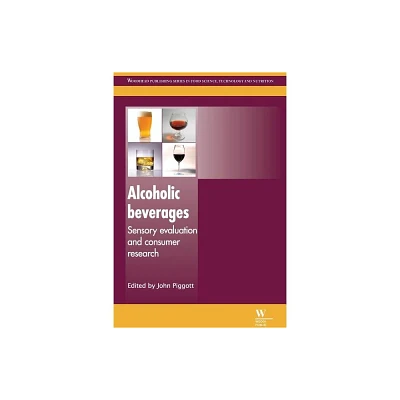 Alcoholic Beverages - (Woodhead Publishing Food Science, Technology and Nutrition) by John Piggott (Paperback)