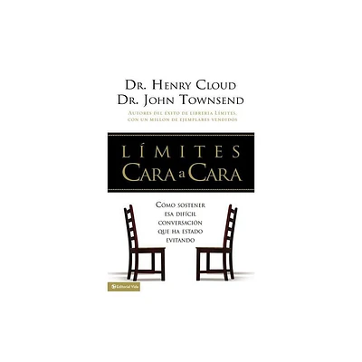 Limites Cara A Cara - by Henry Cloud & John Townsend (Paperback)