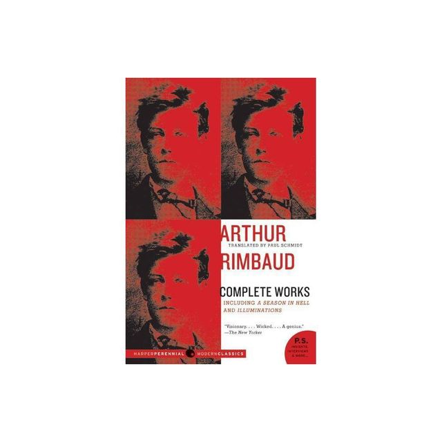 Arthur Rimbaud: Complete Works - (Harper Perennial Modern Classics) (Paperback)