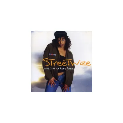 Streetwize: Smooth Urban Jazz & Various - Streetwize: Smooth Urban Jazz (CD)