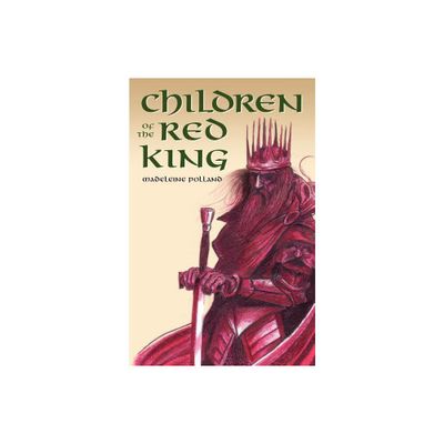 Children of the Red King - by Madeleine Polland (Paperback)