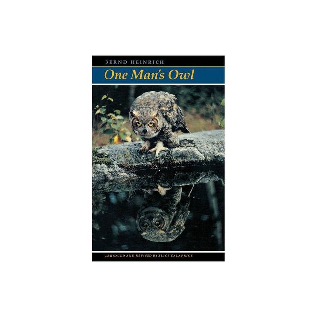 One Mans Owl - Abridged by Bernd Heinrich (Paperback)