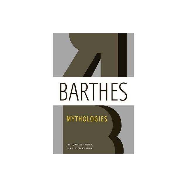 Mythologies - 2nd Edition by Roland Barthes (Paperback)