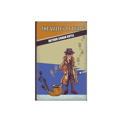 The Valley of Fear - by Arthur Conan Doyle (Paperback)