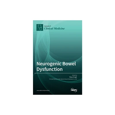 Neurogenic Bowel Dysfunction - by Klaus Krogh (Hardcover)