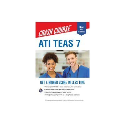 Ati Teas 7 Crash Course with Online Practice Test, 4th Edition - (Nursing Test Prep) by John Allen (Paperback)