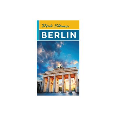 Rick Steves Berlin - (Travel Guide) 4th Edition (Paperback)