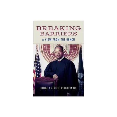 Breaking Barriers - by Freddie Pitcher (Hardcover)