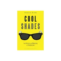 Cool Shades - by Vanessa Brown (Hardcover)