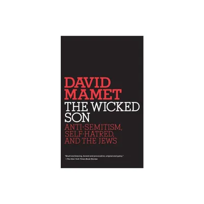 The Wicked Son - (Jewish Encounters) by David Mamet (Paperback)