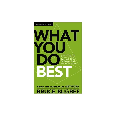 What You Do Best - by Bruce L Bugbee (Paperback)